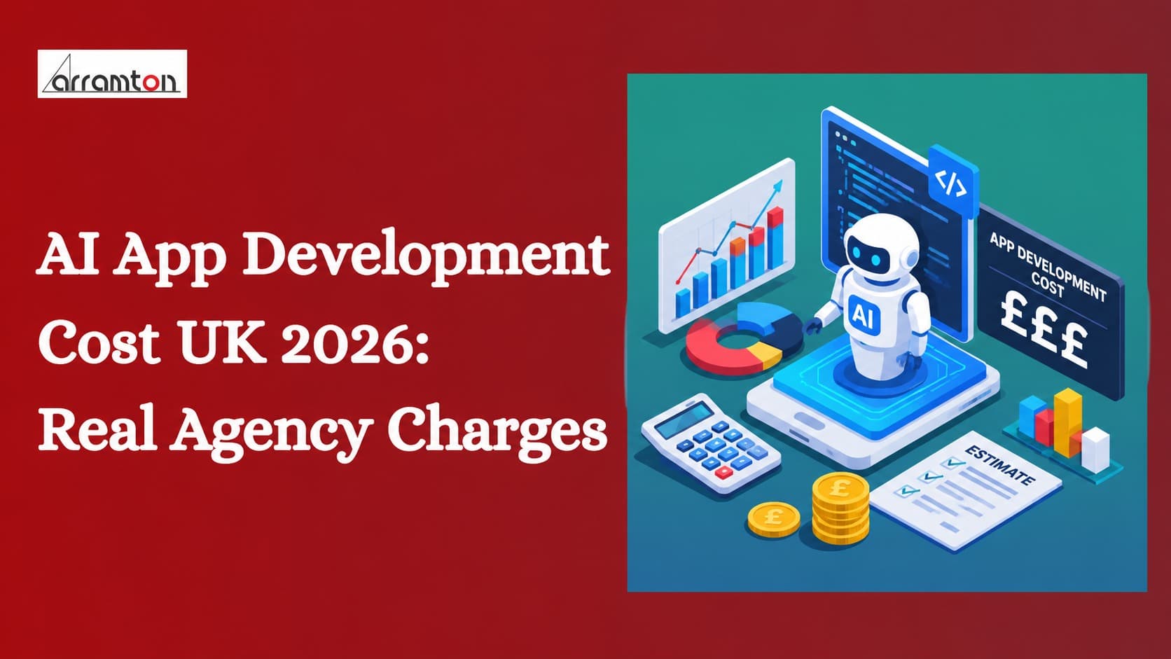 AI App Development Cost UK 2026: Real Agency Charges